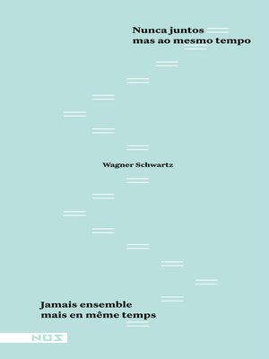 cover image of Nunca juntos mas ao mesmo tempo